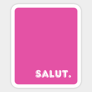 Pink Salut Sticker